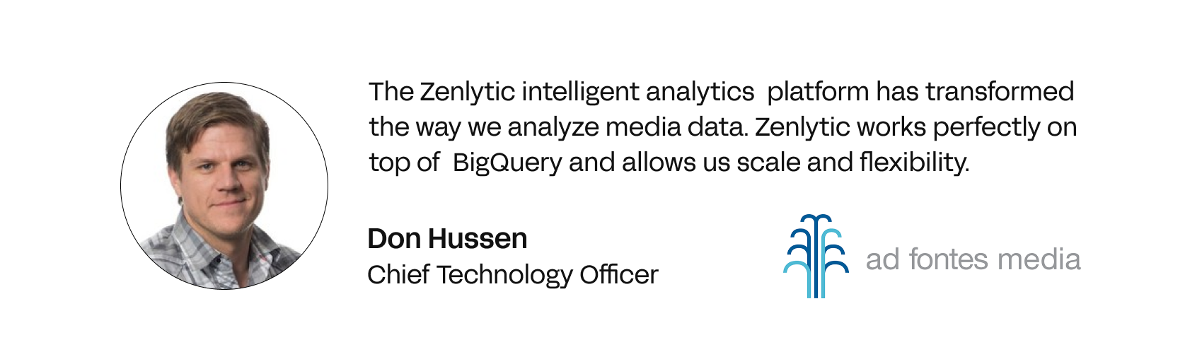 Ad Fontes quote on Zenlytic and BigQuery